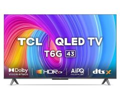 TCL 43T6G 108 Cm 43 Inches 4K Ultra HD Smart QLED TV